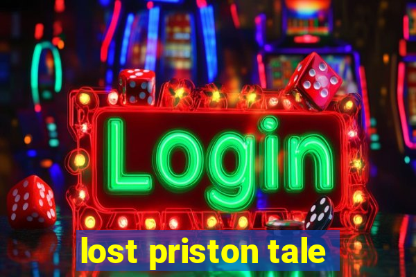 lost priston tale